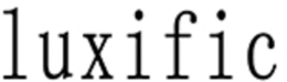 LUXIFIC