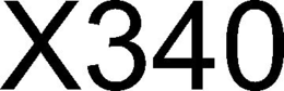 X340