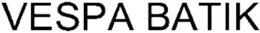 VESPA BATIK