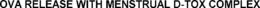 OVA RELEASE WITH MENSTRUAL D-TOX COMPLEX