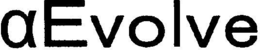 A EVOLVE