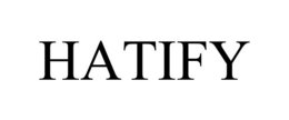 HATIFY