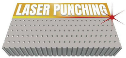 LASER PUNCHING