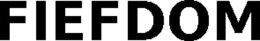FIEFDOM