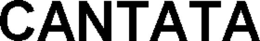 CANTATA