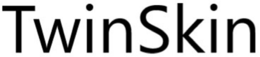 TWINSKIN