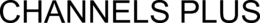 CHANNELS PLUS