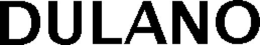 DULANO