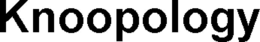 KNOOPOLOGY