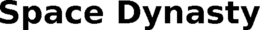 SPACE DYNASTY