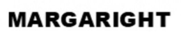MARGARIGHT