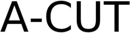 A-CUT