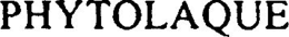 PHYTOLAQUE