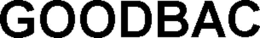 GOODBAC