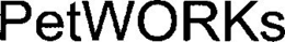 PETWORKS