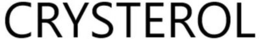 CRYSTEROL