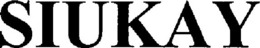 SIUKAY