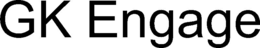 GK ENGAGE