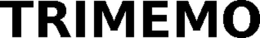 TRIMEMO