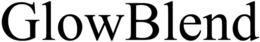 GLOWBLEND