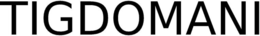 TIGDOMANI