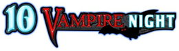 10 VAMPIRE NIGHT