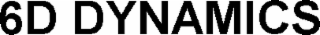 6D DYNAMICS
