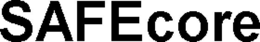 SAFECORE