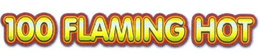100 FLAMING HOT