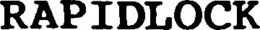RAPIDLOCK
