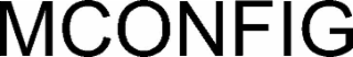 MCONFIG