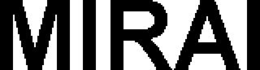 MIRAI