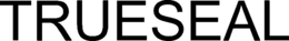 TRUESEAL