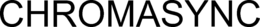 CHROMASYNC