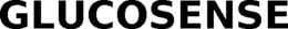 GLUCOSENSE