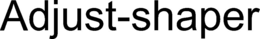 ADJUST-SHAPER