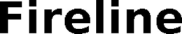 FIRELINE