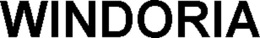 WINDORIA