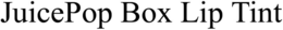 JUICEPOP BOX LIP TINT