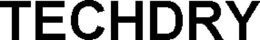 TECHDRY