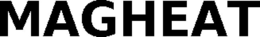 MAGHEAT