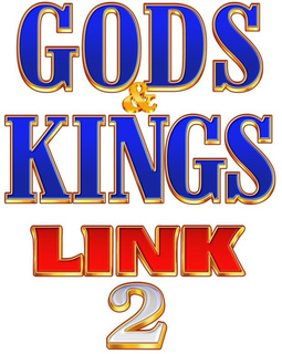 GODS & KINGS LINK 2