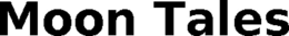 MOON TALES