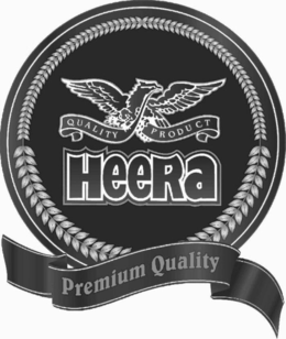 QUALITY PRODUCT HEERA PREMIUM QUALITY