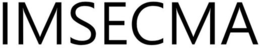 IMSECMA