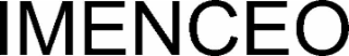 IMENCEO