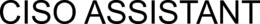 CISO ASSISTANT