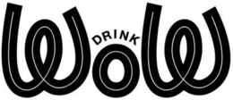 DRINK WOW