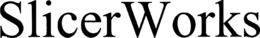 SLICERWORKS