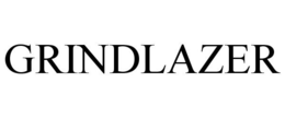 GRINDLAZER